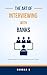 The Art of Interviewing with Banks by Sundar G