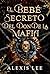 El bebé secreto del Don de la Mafi (Serie Los Votos Despreciados de la Mafia nº 1) (Spanish Edition)