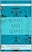 Roots and Leaves by Morgana Faye