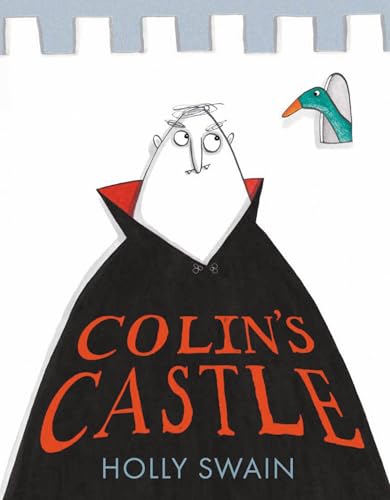 Colin’s Castle (A Colin and Duck Story)