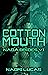 Cottonmouth (Naga Brides, #6)