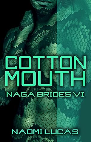 Cottonmouth (Naga Brides, #6)