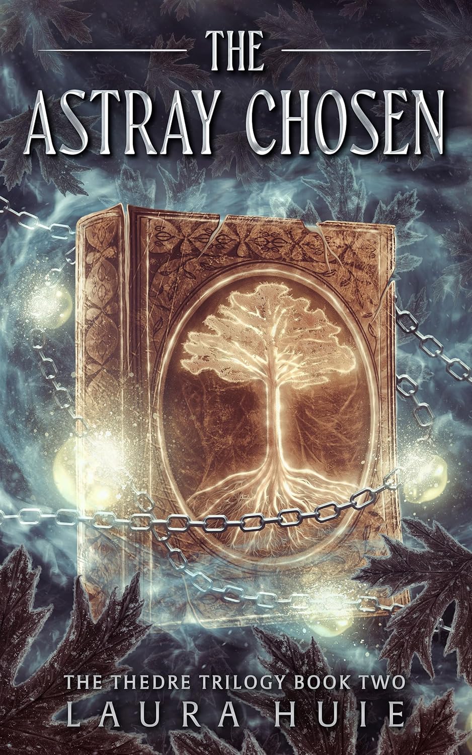 The Astray Chosen (The Thedre Trilogy #2)