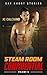 Steam Room Confidential by JC Calciano