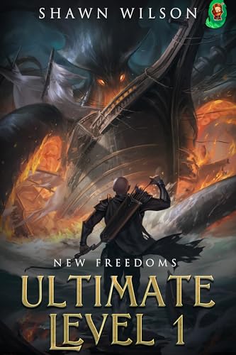 Ultimate Level 1: New Freedoms (Ultimate Level 1, #5)