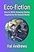 Eco-Fiction: How to Write A...