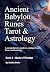 Ancient Babylon Runes & Tarot by Debbie Butler