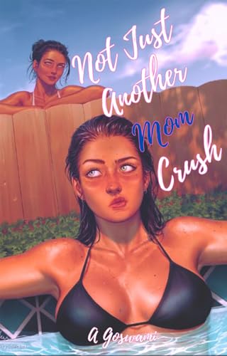 Not Just Another Mom Crush (The Golden Harvest Vineyard #2)