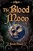 The Blood Moon (Druid of De...