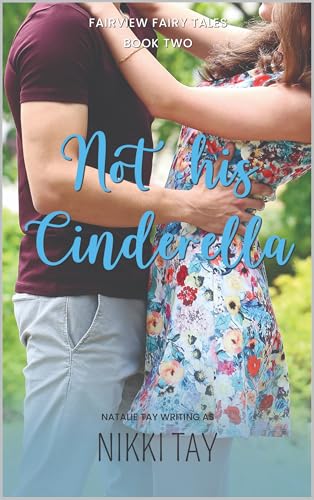 Not His Cinderella (Fairview Fairy Tales Book 2)