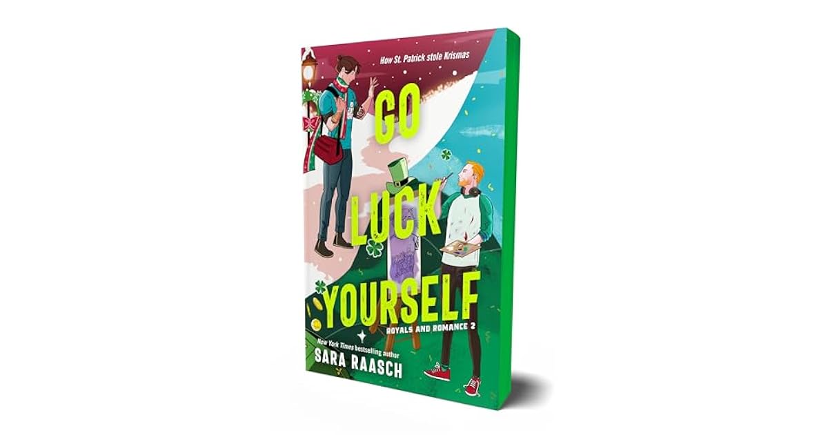 Book giveaway for Go Luck Yourself (Royals and Romance, #2) by Sara