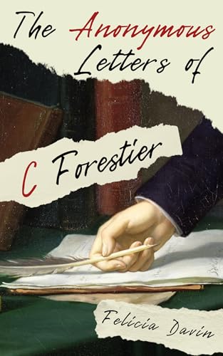 The Anonymous Letters of C Forestier (French Letters Book 3)