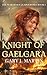 Knight of Gaelgara (The War...