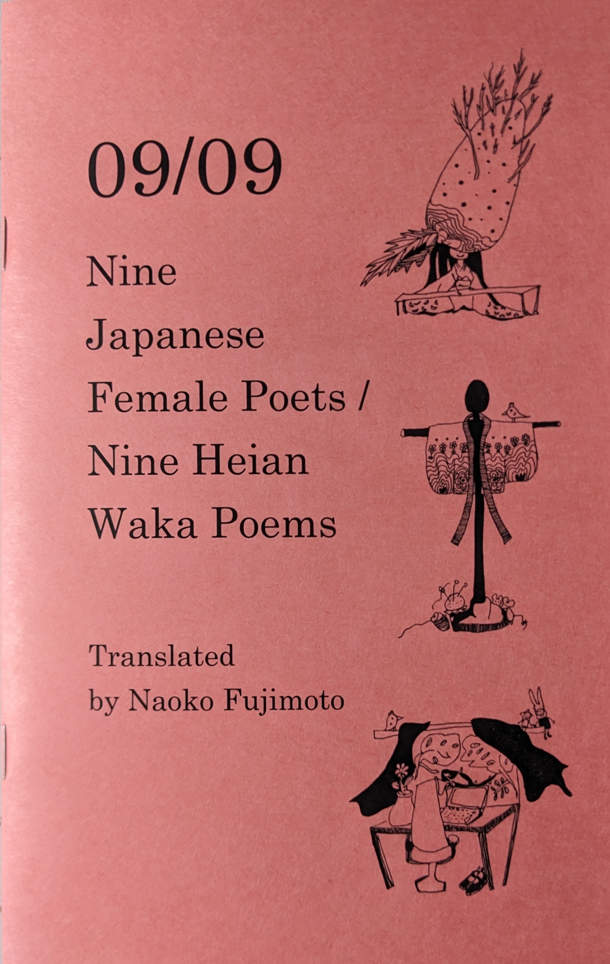 09/09 09/09 : Nine Japanese Female Poets / Nine Heian Waka (chapbook)