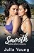 Smooth: Lesbian FF First Ti...