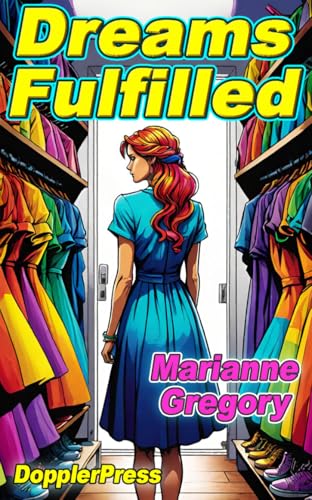 Dreams Fulfilled (Kindle Edition)