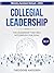 Collegial Leadership by Theodore Andoseh