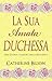 La Sua Amata Duchessa: Una Storia d'Amore della Reggenza (Romantiche Feste Vol. 1) (Italian Edition)