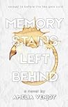 Memory Stains Left Behind (Shattered Memories Book 2) Memory Stains Left Behind (Shattered Memories Book 2)