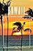 Hawaii Travel Guide: The Al...