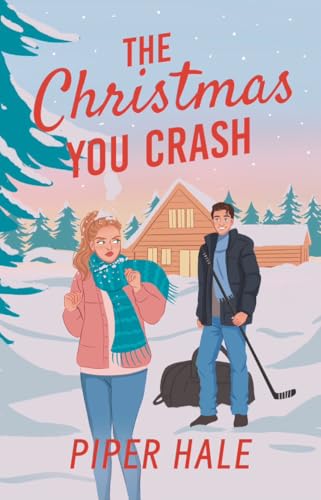 The Christmas You Crash (Going Rogue, #2)