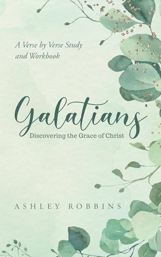Galatians: A Verse by Verse Study (Kindle Edition)
