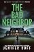 The Bad Neighbor (Agent Victoria Heslin Series)