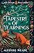 A Tapestry of Yearnings (Ni...