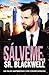 Sálveme, Sr. Blackwell: Un falso matrimonio con consecuencias (Corazones en llamas nº 2) (Spanish Edition)