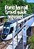 Paris By Rail Travel Guide ...