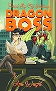 Fired by my Grumpy Dragon Boss