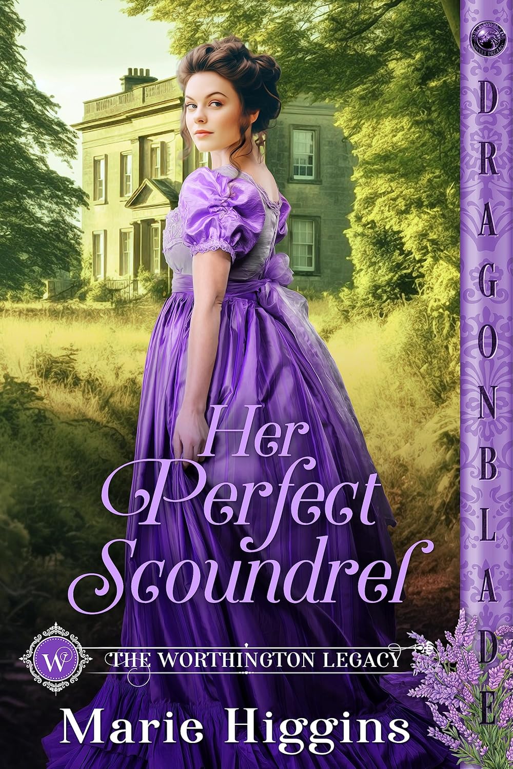 Her Perfect Scoundrel (The Worthington Legacy #1)
