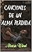 Canciones de un alma perdid...