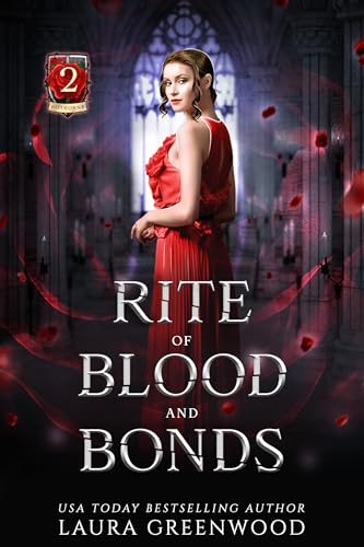 Rite of Blood and Bonds (House of Blood and Roses, #2)