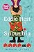 Eddie Hest vs. Suburbia