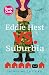 Eddie Hest vs. Suburbia by Catherine Castoro