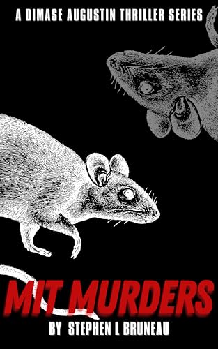 The MIT Murders (The Dimase Augustin Thriller Series Book 1)