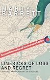 Limericks of Loss And Regret: Gripping And Poignant Interludes: International Cormorant Edition