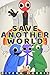 Save another world by Rivera Morris Save another world by Rivera Morris