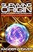 Surviving Origin, Part 1