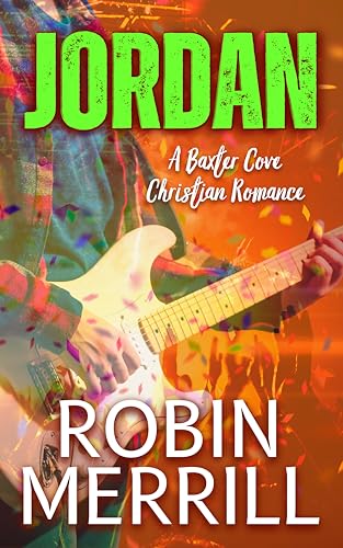Jordan: A Baxter Cove Christian Romance (Kindle Edition)