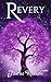 Revery by Janae Mitchell
