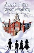 Secrets of the Dream Academy