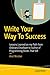 Write Your Way To Success: ...