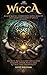 WICCA BLACK MAGIC FORBIDDEN...