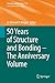 50 Years of Structure and Bonding – The Anniversary Volume