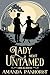 A Lady Most Untamed: A Grim...