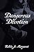 Dangerous Devotion