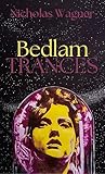 Bedlam Trances