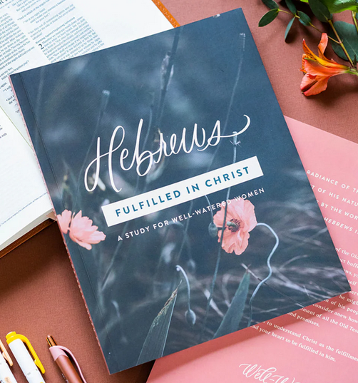Hebrews: Fulfilled in Christ